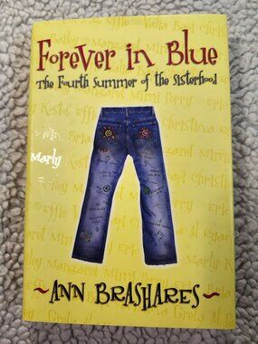 Ann Brashares Forever in Blue Hardcover First Edition 2007 YA Fiction With DJ